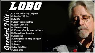 Lobo - The Very Best Songs Of Lobo - Lobo's Greatest Hits Full Album