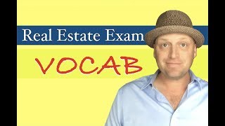 Vocabulary Terms from the Real Estate Exam | PrepAgent
