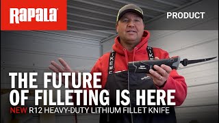 NEW RAPALA® R12 HEAVY-DUTY LITHIUM FILLET KNIFE COMBO - FILLET FAST AND CLEAN.