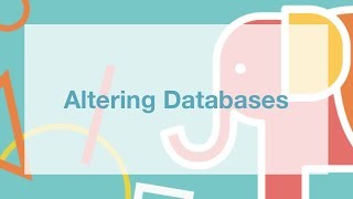 How to Alter Databases in PostgreSQL