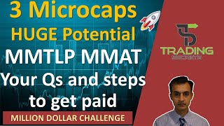 3 Microcap stocks with HUGE potential. MMTLP MMAT Your Qs and steps to get paid plus legal update.