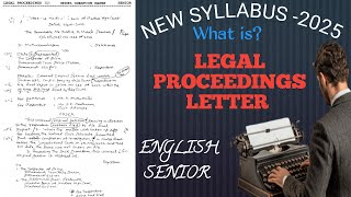 NEW SYLLABUS-LEGAL PROCEEDING LETTER-CALCULATION-TYPEWRITING ENGLISH SENIOR-WHAT IS LEGAL PROCEEDING