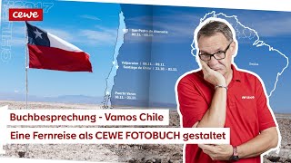 Buchbesprechung – Vamos Chile, eine Fernreise als CEWE FOTOBUCH gestaltet