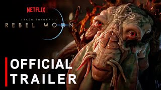 REBEL MOON Teaser Trailer | Zack Snyder Movie | Netflix 2023 | rebel moon trailer