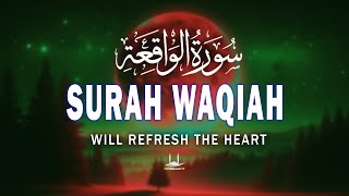 Surah Al Waqiah - سورة الواقعة | Relaxing Recitation for Peace, Serenity \u0026 Unwinding | Habibullah TV