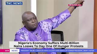 Nigeria's Economy Suffers Multi-Billion Naira Losses To Day On Of Hunger Protests