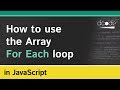 Array 'forEach' method in Javascript (Array.prototype.forEach)