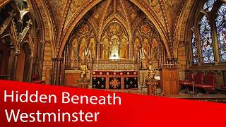 The Secret Passages Beneath Westminster