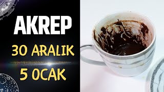 AKREP BURCU 30 ARALIK - 5 OCAK 2025 KAHVE FALI ( Haftalık Burç Yorumları )