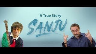 Sanju Movie | Ranbir Kapoor | Rajkumar Hirani | Sanjay Dutt