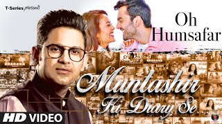 Muntashir Ki Diary Se : Oh Humsafar | Episode 4 | Manoj Muntashir | T-Series