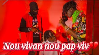 NOU VIVAN NOU PAP VIV (OFICIAL VIDEO)💔KENDJY POPILES FEAT ALEX KING