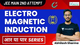 Electromagnetic Induction: JEE 2022 2nd Attempt | आर या पार | JEE Mains 2022 | Abhilash Sharma