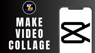 How to Make Video Collage in CapCut App