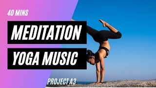 Meditation Music, Yoga Music, Calm Music, Yoga Workout, Sleep, Spa, Healing, Study, Yoga
