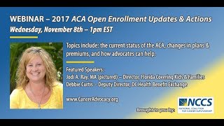 NCCS Webinar: 2017 ACA Open Enrollment Updates and Actions