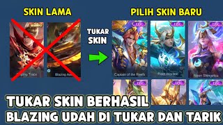 TUKAR SKIN BLAZING BERHASIL ! SKIN UDAH DI TARIK MOONTON, CEPAT LOGIN CEK AKUN KALIAN