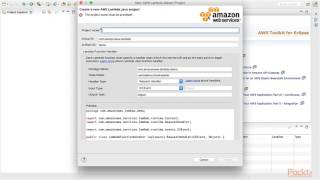 Learning AWS Lambda : Getting Started with Eclipse and the AWS Eclipse Plugin | packtpub.com