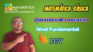 Matemática Para Concursos de Nível Fundamental | Banca FGV