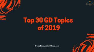Top 30 GD Topics of 2019 | Group Discussion Ideas