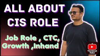 All About Cognizant CIS Role || CTC , Job Role , Inhand , Future Opportunities||