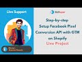 Skilluper Live Support - Step-by-step Setup Facebook Pixel Conversion API with GTM on Shopify