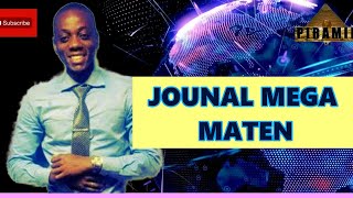 LIVE: Journal Mega Maten / Lendi 24 Fevrye 2025