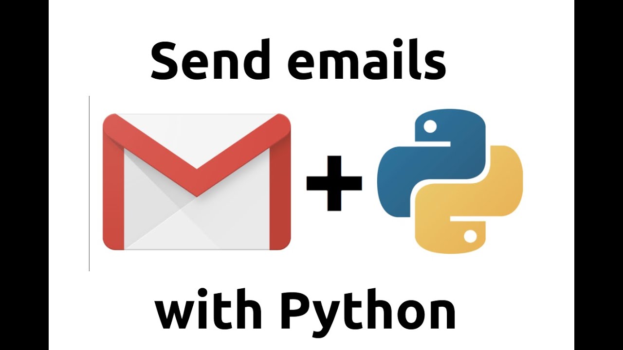 Send Email With Python (gmail) - YouTube