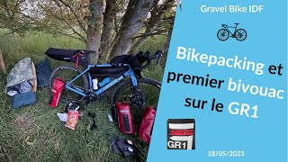 Bikepacking et premier bivouac sur le GR 1 - Episode 1