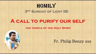 Homily for the 3rd Sunday of Lent (B)