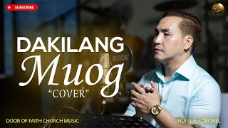 Dakilang Muog | DFC Music (Cover)