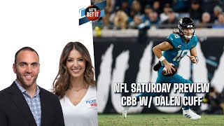 Let's Bet It: Jan 13th - NFL Saturday Preview, CBB w/ Dalen Cuff, NFL Fact or Cap!