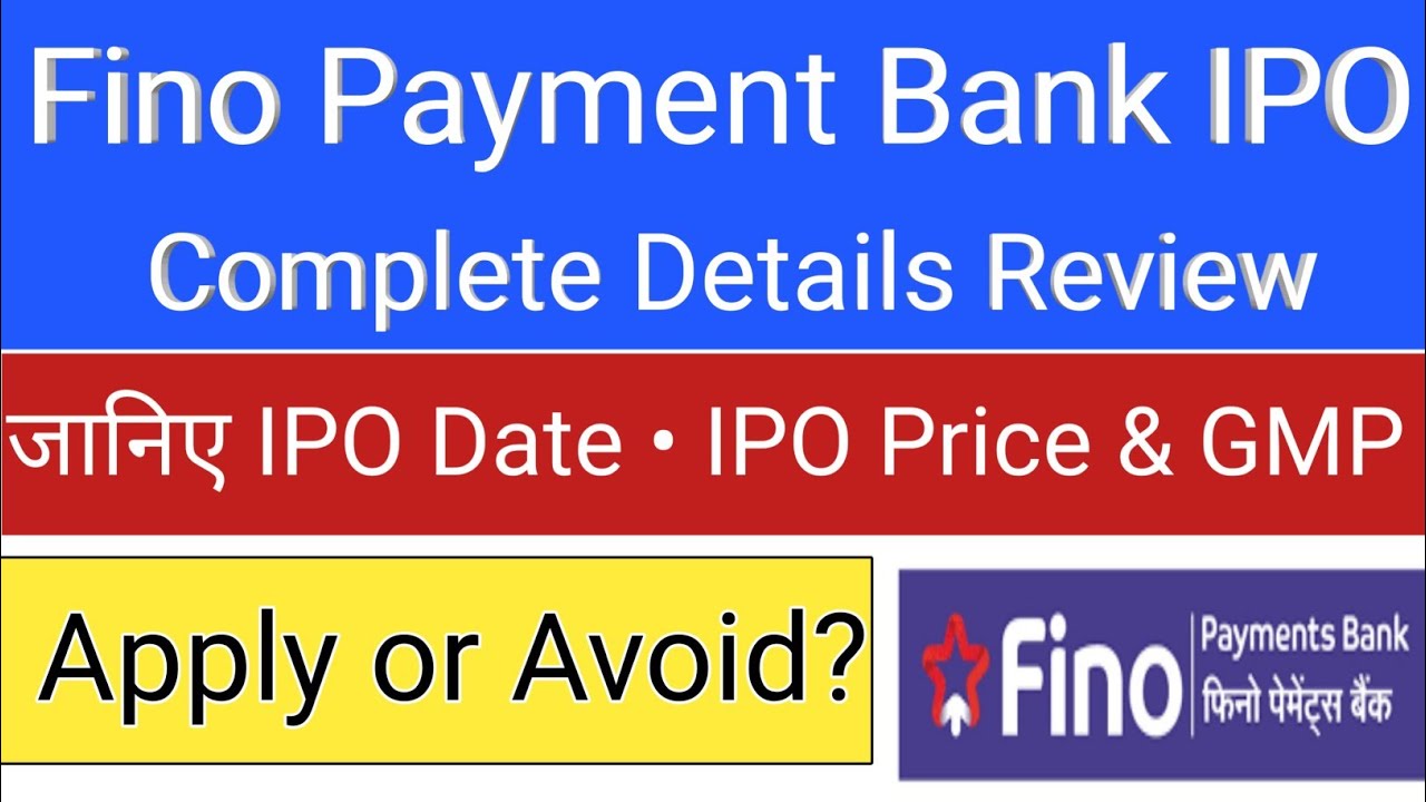 Fino Payments Bank IPO Apply Or Avoid • Fino Payments Bank IPO GMP ...