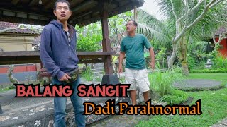 Balang Sangit sok dadi parahnormal || komedi bahasa Bali