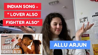 DANCER REACTS INDIAN SONG - LOVER ALSO FIGHTER ALSO - ALLU ARJUN