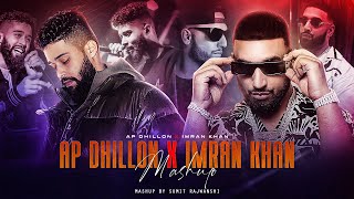 AP Dhillon X Imran Khan (Mashup) - DJ Sumit Rajwanshi | SR Music Official | Latest Mashups 2023