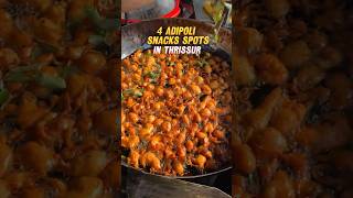 Snacks spots in Thrissur