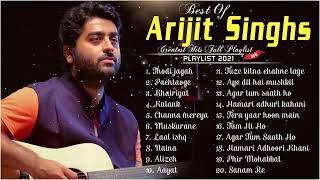 Best of Arijit Singh Songs_ Heart Touching Songs_Arijit Singh Sad Songs  Arijit Singh Greatest Hits