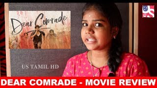 Dear Comrade Tamil Movie Review | Vijay Devarakonda, Rashmika | Justin Prabhakaran