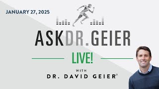 Ask Dr. Geier! January 27, 2025