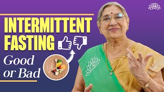 Intermittent Fasting: Pros and Cons for Your Health | The Natural Way | Dr. Hansaji