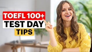 Achieving 100+ on TOEFL: Insider Tactics for Test Day