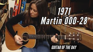 1971 Martin 000-28 | Guitar of the Day - Angela Petrilli