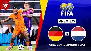 GERMANY vs NETHERLANDS - FIFA Matchday International Friendly Match Preview✅️ Highlights❎️