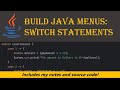 #13 | Build menus with switch and case statements | Java tutorial for beginners