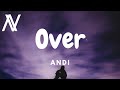 Andi - Over (Lyric Video)