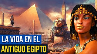 LA VIDA EN EL ANTIGUO EGIPTO: Sociedad, peligros, castigos, momias y mas.