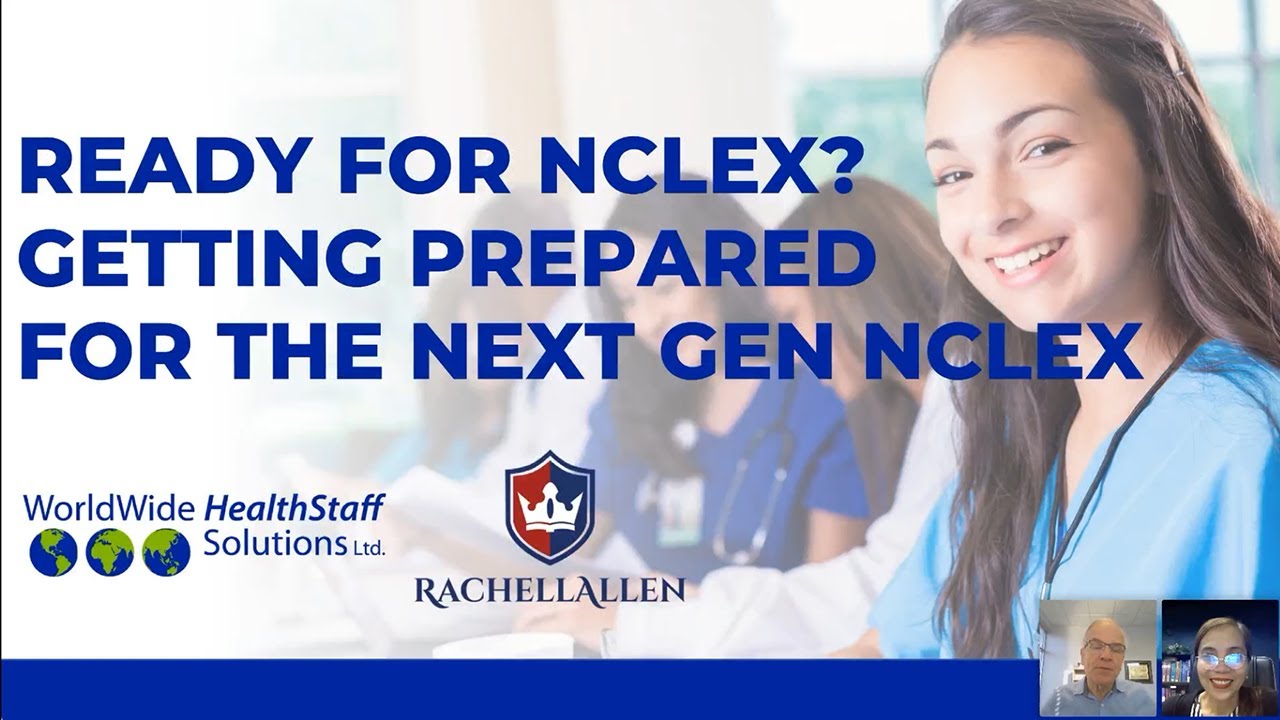 Ready For NCLEX? Getting Prepared For The Next Gen NCLEX (webinar ...