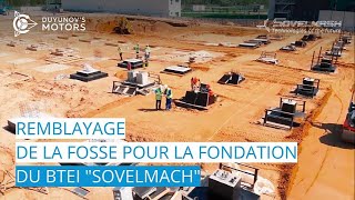 Remblayage de la fosse des fondations et compactage en couches