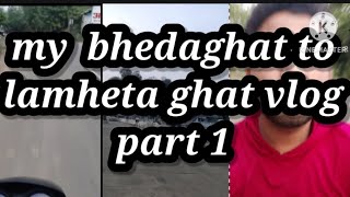 The Spectacular Beauty of bhedaghat to lamheta ghat Revealedsourav joshi vlogmo vlogvice ggandReveal